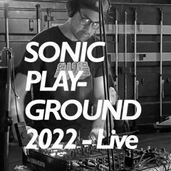 Sonic Playground 11-26-2022 - Yukio Bergholdt Live Set (limited release - album preview)