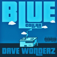 Blue Collar (Prod. DJ Grumble)