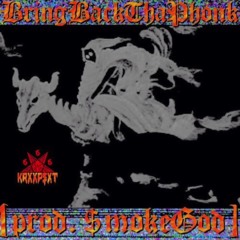 KRXXP$XT - BRINGBACKTHAPHONK'