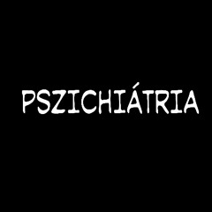 Pszichiátria
