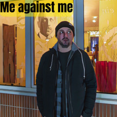 Me against me (Original Mix)