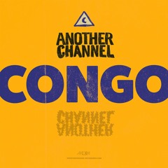 Another Channel - Congo