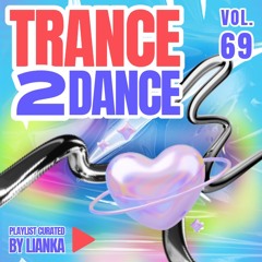 TRANCE2DANCE VOL.69