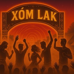 XomLak Vol 1 - VansTruong
