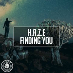 H.A.Z.E - Finding You (Radio Edit)