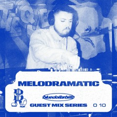 BDB MIX SERIES 010 - MELODRAMATIC