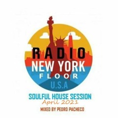 Soulful House Live Session For Web Radio New York Floor U.S.A APRIL2021