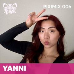 PIXIMIX 006: YANNI