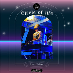 Circle Of Life by Deeper Sounds with Bodaishin + Guest Mix : Amir Telem - September 2022