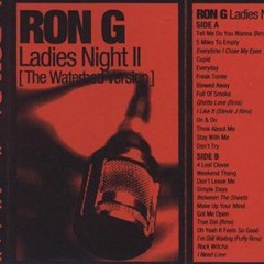 Ron G- Ladies Night Pt.2 (1996)side A