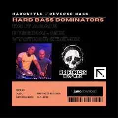 Hard Bass Dominators - Do It Again (Original Mix)