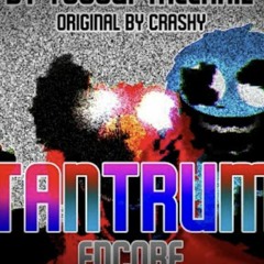 Tantrum-ENCORE  FNF X Broken Strings