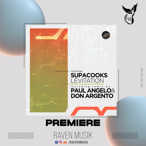 PREMIERE: Supacooks - Levitation (Paul Angelo & Don Argento Remix) [Movement Recordings]