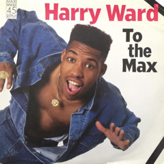 To The Max - Harry Ward [FREE DOWNLOAD]