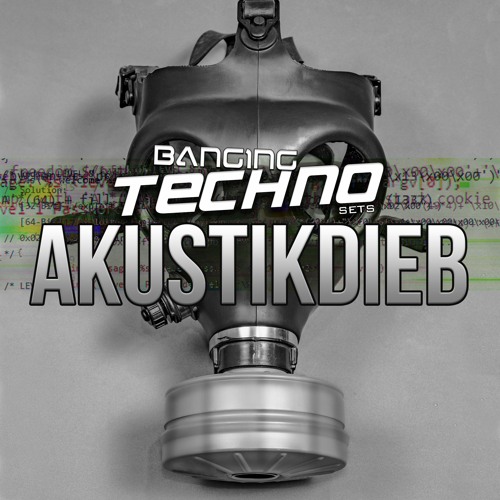 akustikdieb @ Banging Techno sets 293
