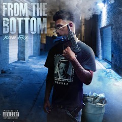 Young Eazy - "From The Bottom"