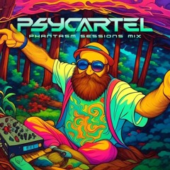 Phantasm Sessions 002 - PsyCartel (Spring mix 2025) 🔥🔥🔥