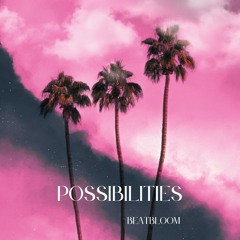 Possibilities