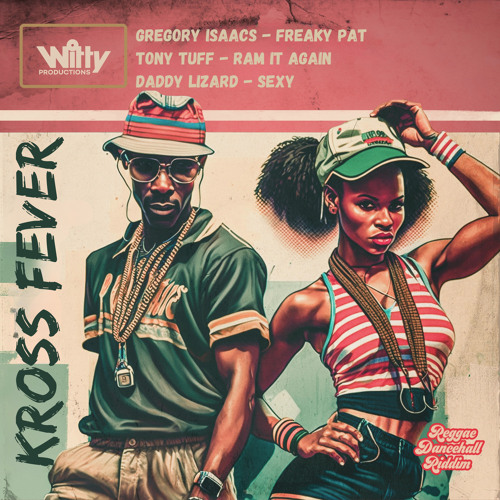 Reggae Dancehall Riddim: Kross Fever