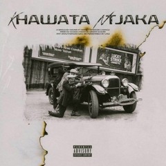 KHAWATA NTJAKA (feat Marco genocide x Bangz)