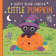❤ PDF_ Happy Meow-loween Little Pumpkin: A Sweet and Funny Halloween B