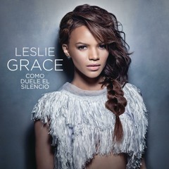 Stream Leslie Grace music | Listen to songs, albums, playlists for