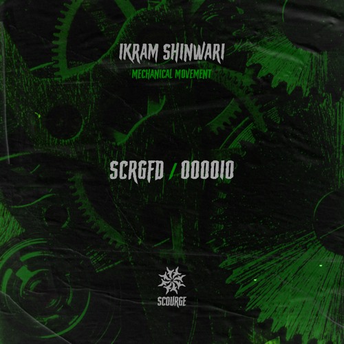 Ikram Shinwari - Mechanical Movement  [Scourge]