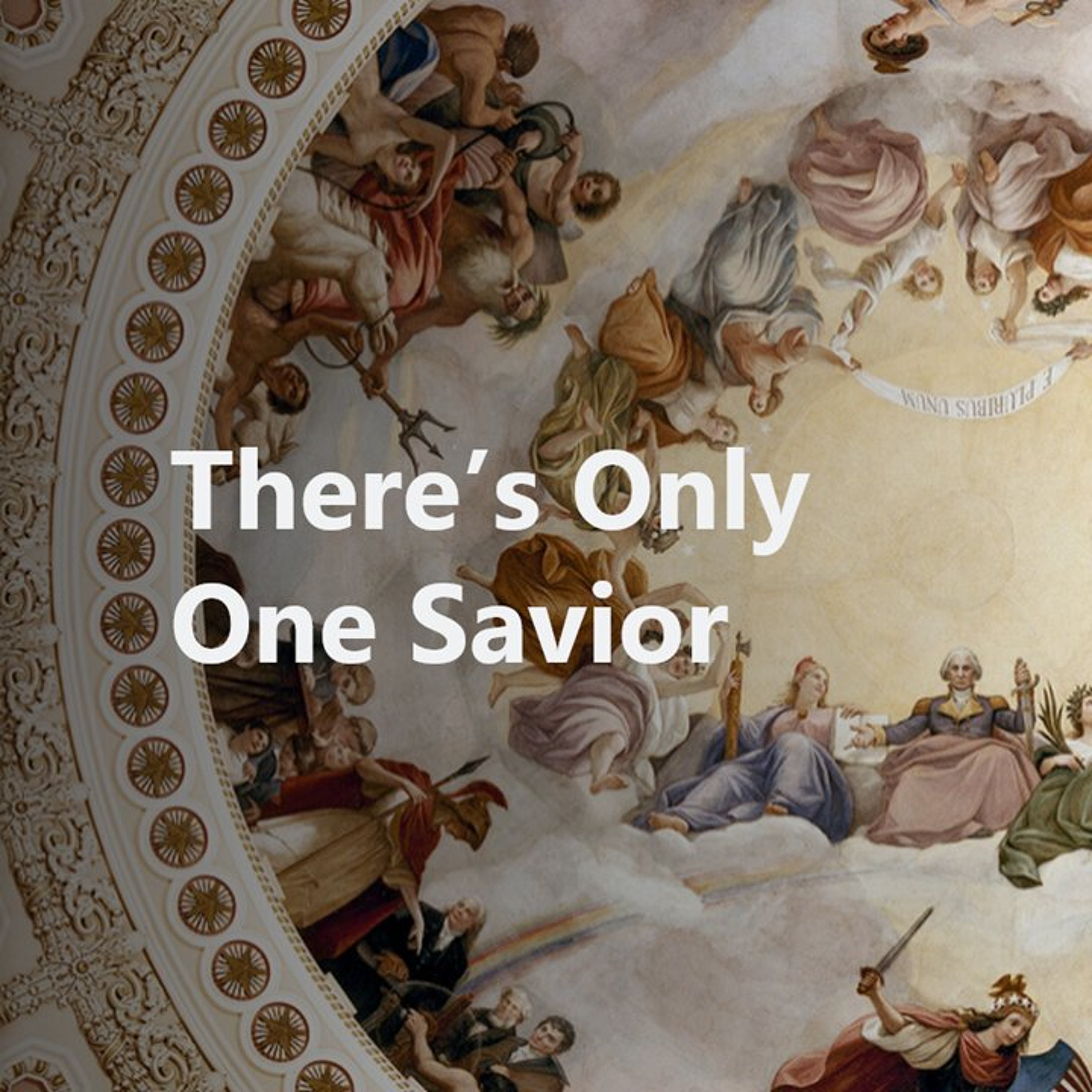 There’s Only One Savior episode artwork