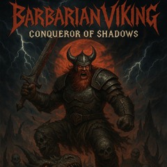 _BarbarianViking-Conqueror of Shadows_.mp3