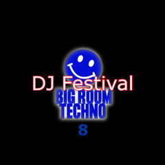 Big Room Techno 8