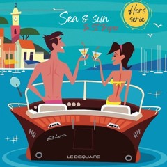 SEA & SUN (HORS SERIE)