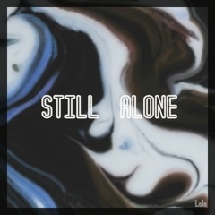 Still Alone - Tekno Acid