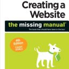 (Download PDF/Epub) Creating a Website: The Missing Manual - Matthew MacDonald