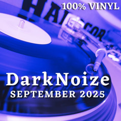 DarkNoize - September 2025
