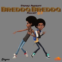Bredda Bredda Episode 21