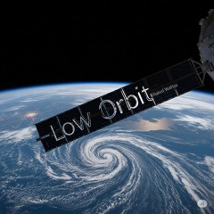 Low Orbit