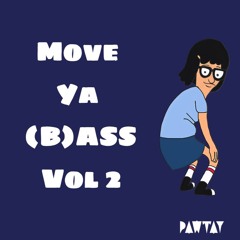 Move Ya (B)ass Vol 2