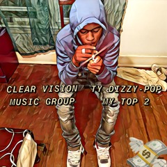 Ty Dizzy - POP MY TOP(part 2)