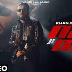 KHAN BHAINI: Na Ji Na (Official Video) |  Sycostyle | B2gether Pros | New Punjabi Songs 2022