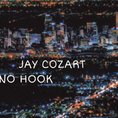 NO HOOK(JAY COZART)