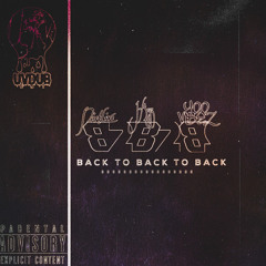 B2B2B (Ft. J-Keyz & NietLivé )