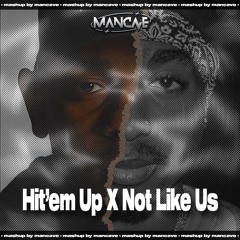 Hit'em Up X Not Like Us (Mashup By Mancave)*FILTERED* DM IG FOR THE DOWNLOAD LINK !!!