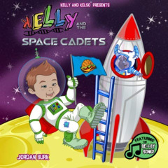 VIEW EBOOK 🖍️ Kelly and the Space Cadets: Kelly and Kelso by  Jordan Burk PDF EBOOK