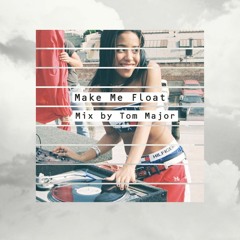 Make Me Float - R&B Mix