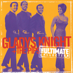 Ultimate Collection:  Gladys Knight & The Pips