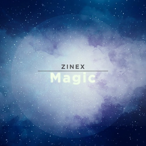 Zinex - Magic