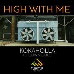 High With Me (feat. Quinn Bates)