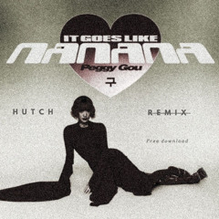 Peggy Gou (It Goes Like) Nanana (Hutch Remix) Extended
