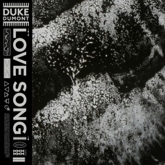 Love Song - Duke Dumont (Slowed + Reverb)