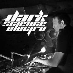 Dark Science Electro presents: The Panic Room guest mix